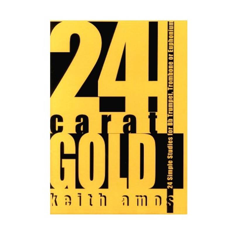 24 Carat Gold Simple Studies | for Bb Trumpet, Trombone or Euphonium