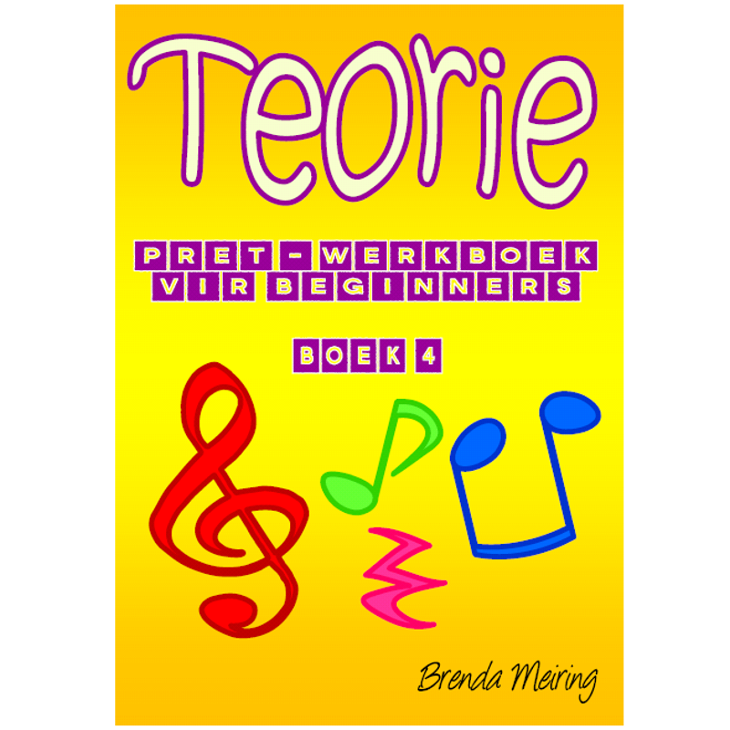 Brenda Meiring | Teorie Pret Werkboek vir Beginners Boek 4