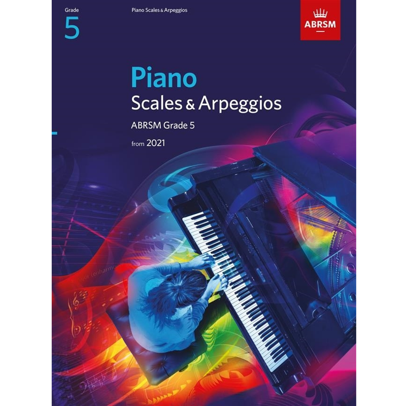 ABRSM Piano | Scales & Arpeggios From 2021 Grade 5