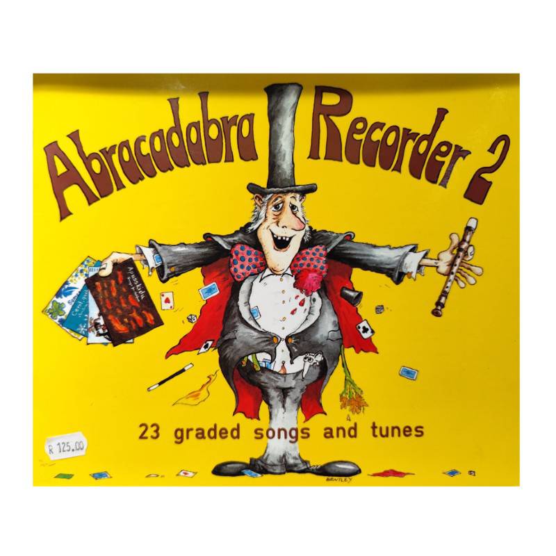 Abracadabra Recorder 2 | 23 Graded Songs and Tunes