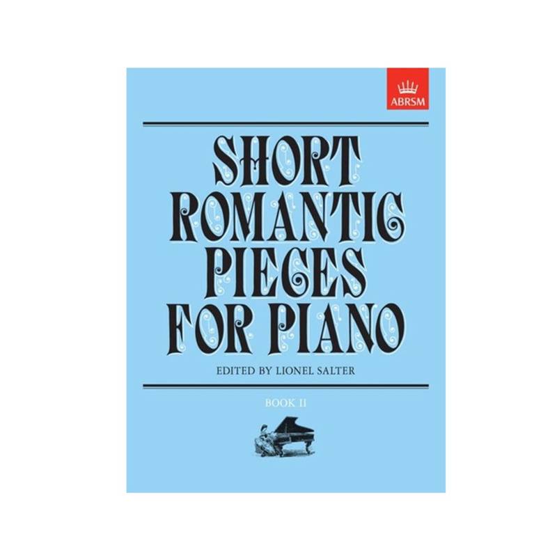 ABRSM Short Romantic Pieces for Piano | Book II