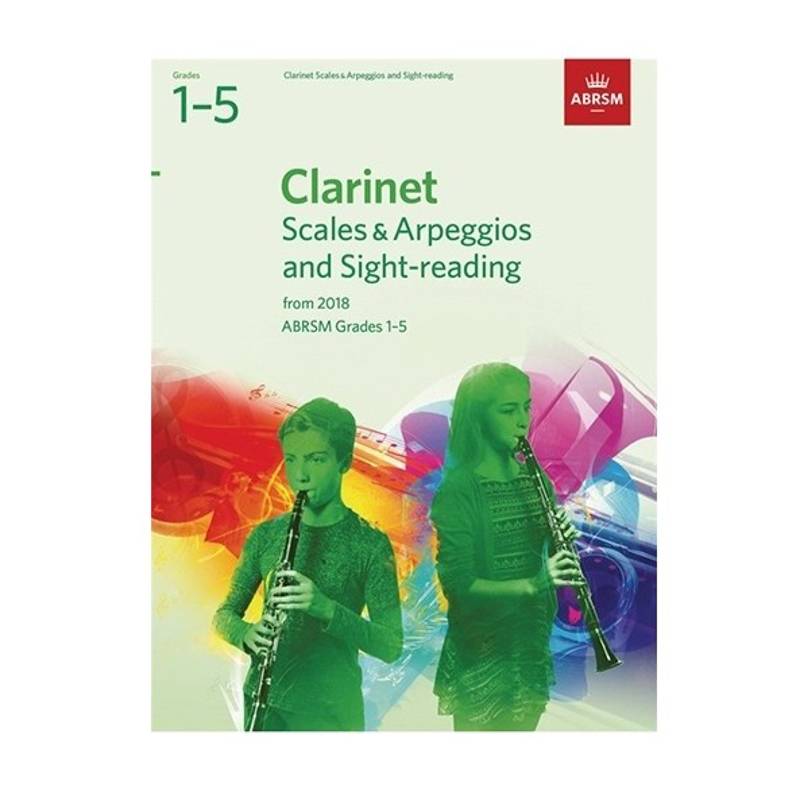 ABRSM Clarinet | Scales & Arpeggios and Sight Reading Grade 1-5 From 2018 
