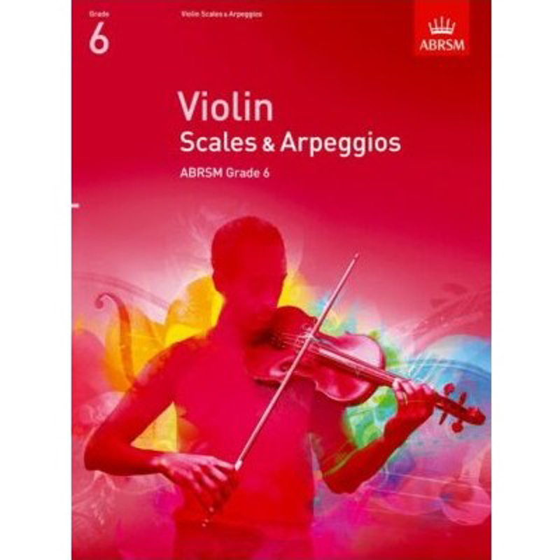 ABRSM Violin Scales & Arpeggios | Grade 6
