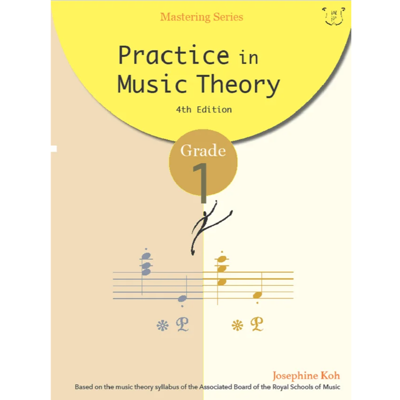 Josephine Koh | Practice in Music Theory Grade 1 (4th Edition)